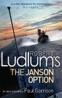 Robert Ludlum's The Janson Option Ludlum Robert, Garrison Paul