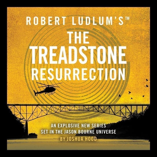 Robert Ludlum's™ The Treadstone Resurrection - audiobook Hood Joshua