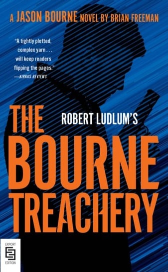 Robert Ludlums The Bourne Treachery Brian Freeman