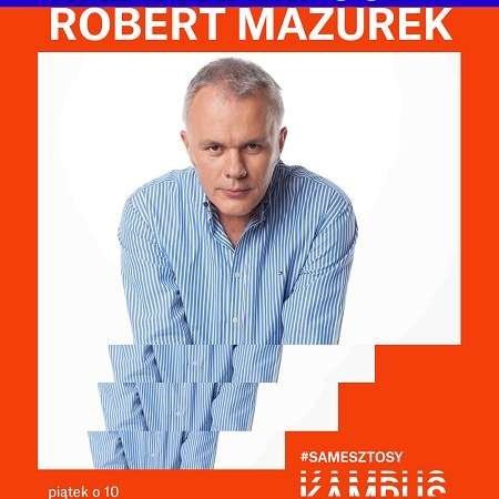 Robert Mazurek - Rozmowa Radia Kampus - podcast Radio Kampus, Malinowski Robert
