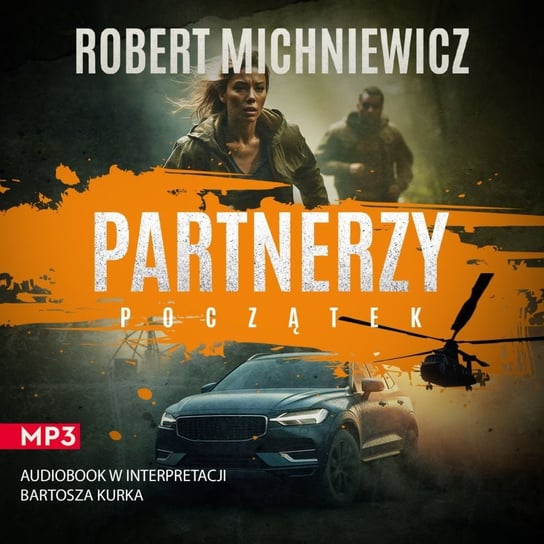 Robert Michniewicz - "Partnerzy. Początek" (audiobook) - Czarna Owca wśród podcastów - podcast Opracowanie zbiorowe