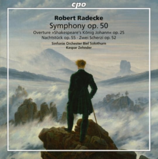 Robert Radecke: Symphony Op. 50 Various Artists