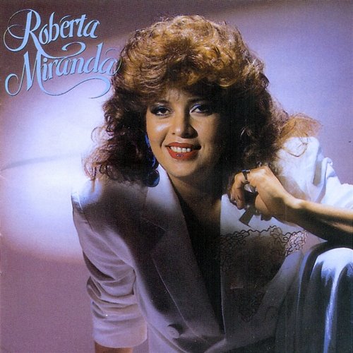 Roberta Miranda - Vol. 2 Roberta Miranda, Continental