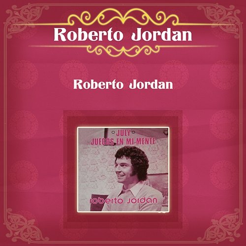 Roberto Jordan Roberto Jordán