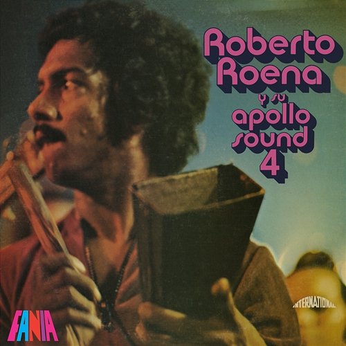Roberto Roena Y Su Apollo Sound 4 Roberto Roena y Su Apollo Sound