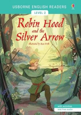 Robin Hood and the Silver Arrow Mairi MacKinnon