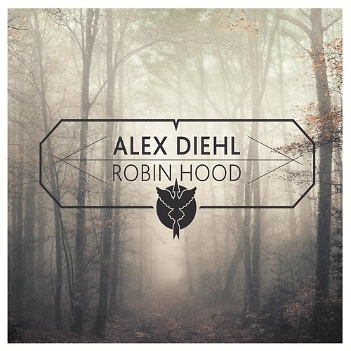 Robin Hood EP Alex Diehl