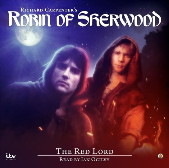 Robin of Sherwood. The Red Lord Kane Paul