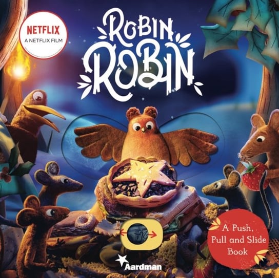 Robin Robin: A Push, Pull and Slide Book Opracowanie zbiorowe