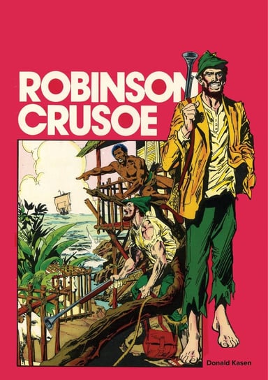 Robinson Crusoe Donald Kasen