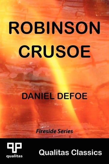 Robinson Crusoe (Qualitas Classics) Daniel Defoe