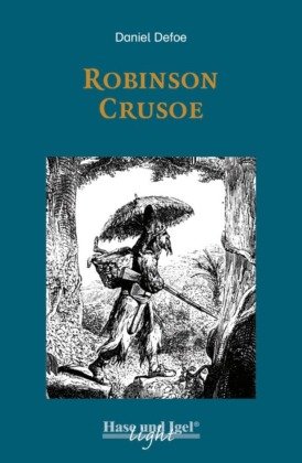 Robinson Crusoe, Schulausgabe (light) Hase und Igel