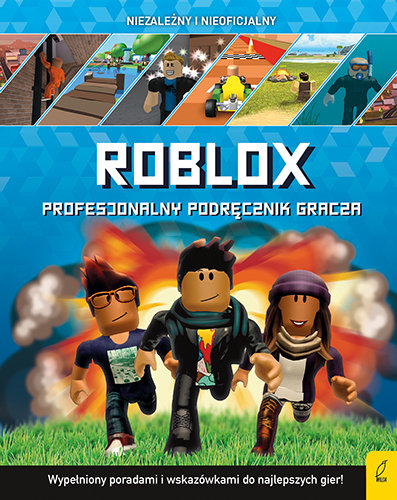 Roblox. Profesjonalny podręcznik gracza Pettman Kevin
