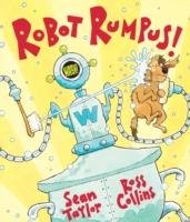 Robot Rumpus Taylor Sean