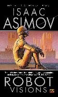 Robot Visions Asimov Isaac