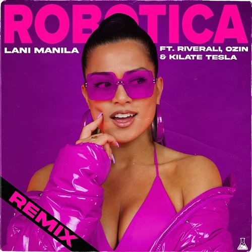 Robotica Lani Manila feat. Rivi, KILATE TESLA, Ozin