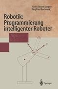 Robotik: Programmierung intelligenter Roboter Bocionek Siegfried, Siegert Hans-Jurgen