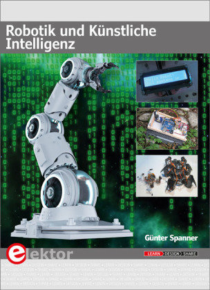 Robotik und Künstliche Intelligenz Elektor-Verlag