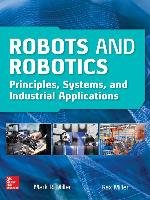 Robots and Robotics: Principles, Systems, and Industrial App Miller Mark