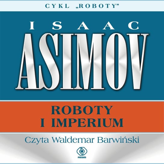 Roboty i imperium - audiobook Asimov Isaac