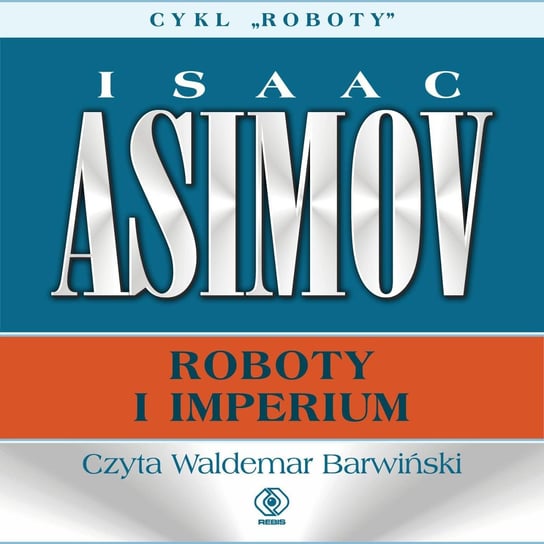 Roboty i imperium Asimov Isaac