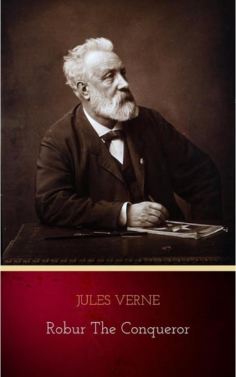 Robur the Conqueror Jules Verne