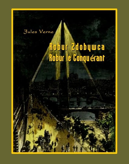 Robur Zdobywca / Robur le Conquérant Jules Verne
