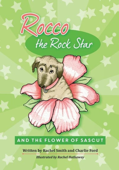 Rocco the Rock Star Smith Rachel