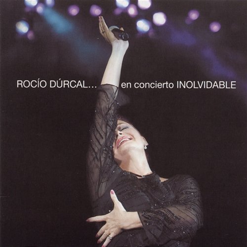 Rocio Durcal... En Concierto Inolvidable Rocío Dúrcal