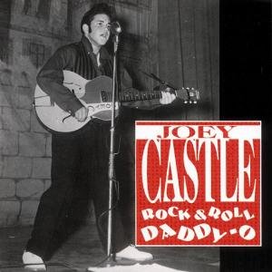 Rock and Roll Daddy O Castle Joe