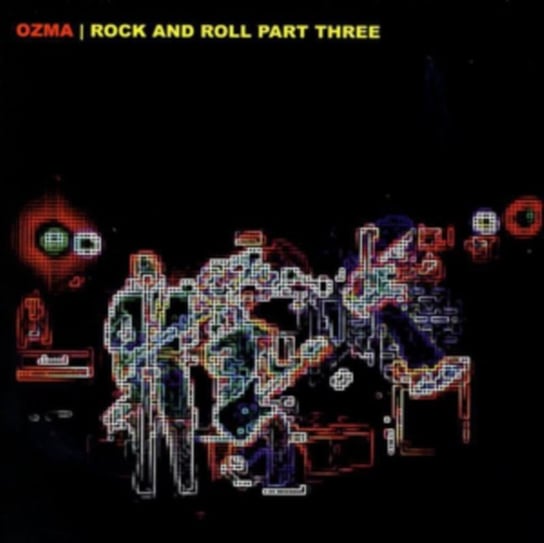Rock And Roll Part 3 (kolorowy winyl) Ozma