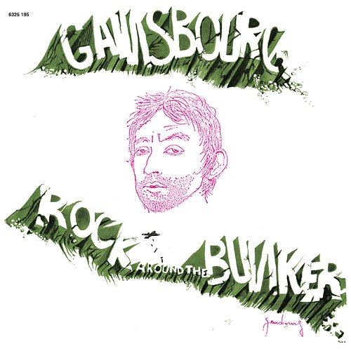 Rock Around The Bunker Serge Gainsbourg
