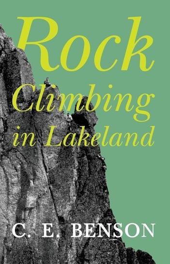 Rock Climbing in Lakeland Benson C. E.