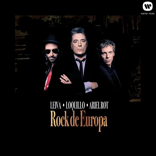 Rock de Europa Ariel Rot & Loquillo & Leiva