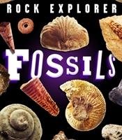 Rock Explorer: Fossils Martin Claudia