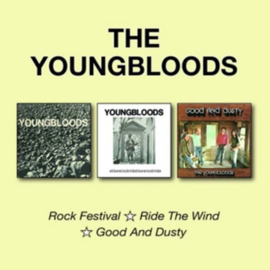 Rock Festival / Ride The Wind / Good And Dusty The Youngbloods