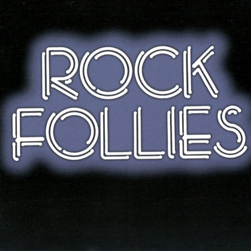 Rock Follies Rock Follies