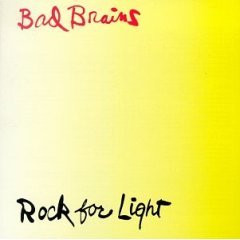 Rock For Light Bad Brains