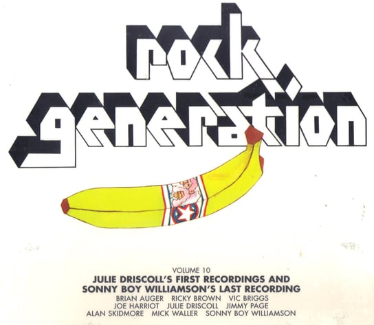 Rock Generation Vol.10 Various Artists, Page Jimmy, Driscoll Julie, Williamson Sonny Boy, Auger Brian
