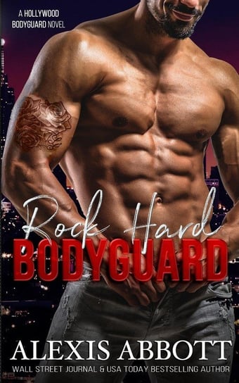 Rock Hard Bodyguard Abbott Alexis