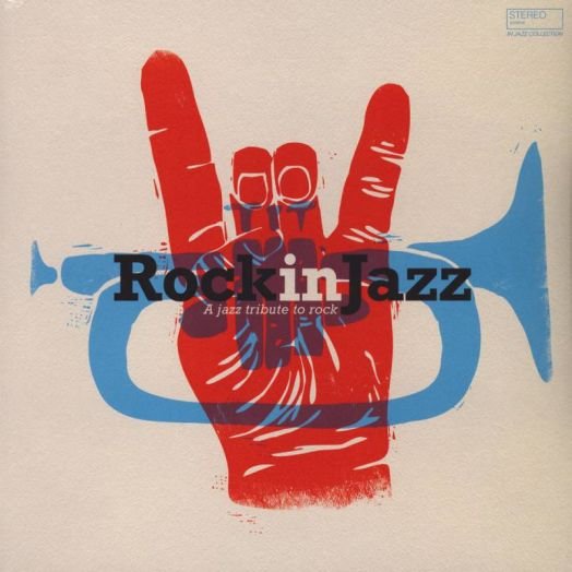 Rock In Jazz Various Artists