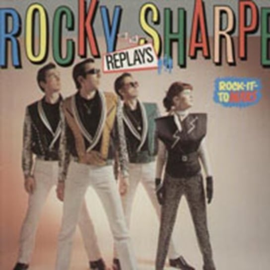 Rock It to Mars Rocky Sharpe And The Replays