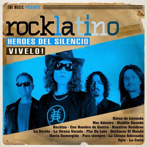 Rock Latino - Vívelo Héroes Del Silencio