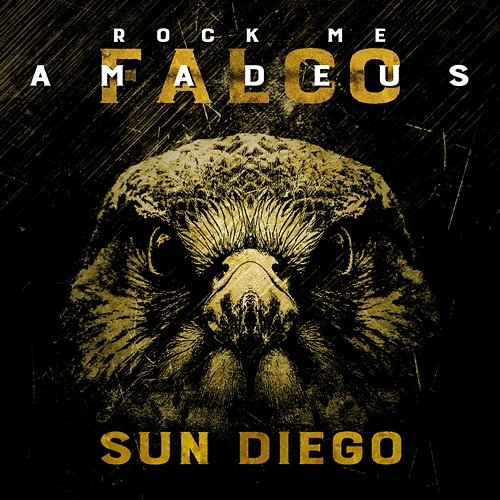 Rock Me Amadeus Sun Diego x Falco