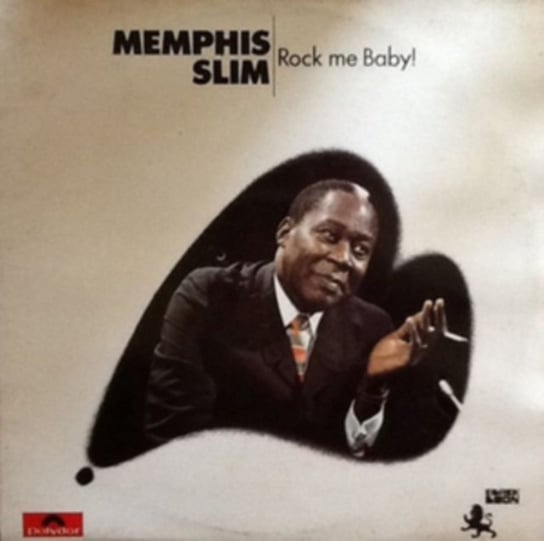 Rock Me Baby! Memphis Slim