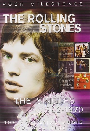 Rock Milestones: Les Singles 1962-1970. The Rolling Stones