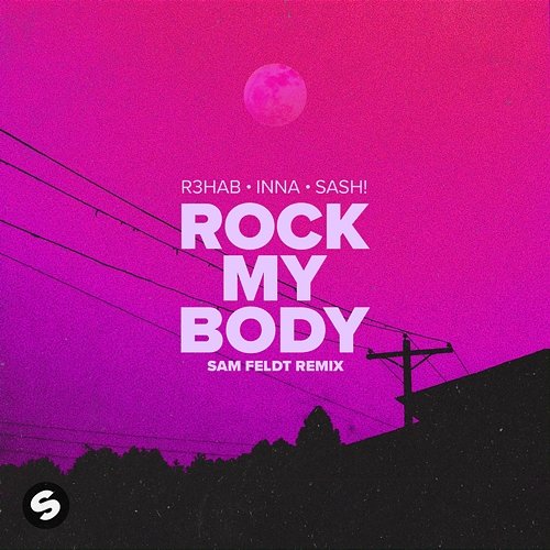 Rock My Body R3hab, Sash! feat. INNA