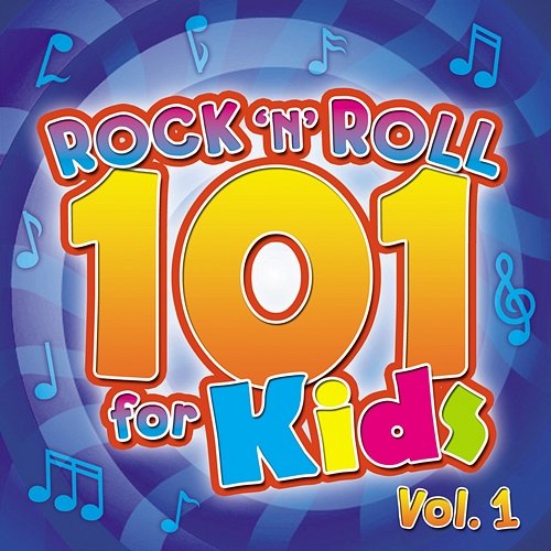 Rock 'n' Roll 101 for Kids, Vol. 1 The Countdown Kids