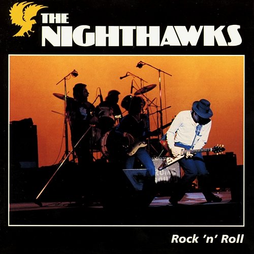 Rock 'N' Roll The Nighthawks