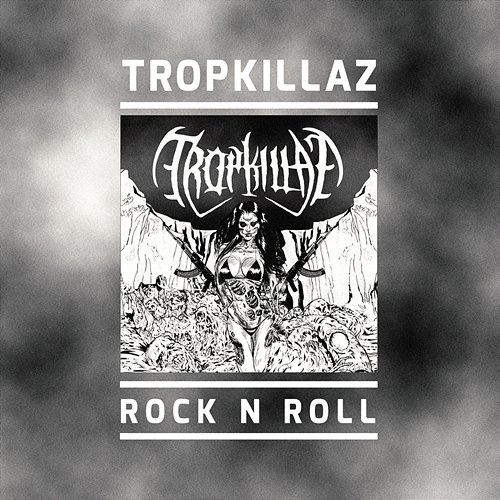 Rock N Roll Tropkillaz